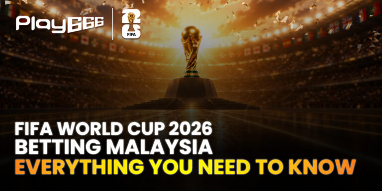 FIFA World Cup 2026 Betting Malaysia Everything You Need to Know